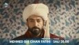 Mehmed Bir Cihan Fatihi 3. Bölüm Fragmanı